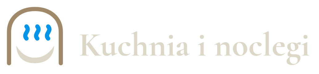 Kuchnia i noclegi