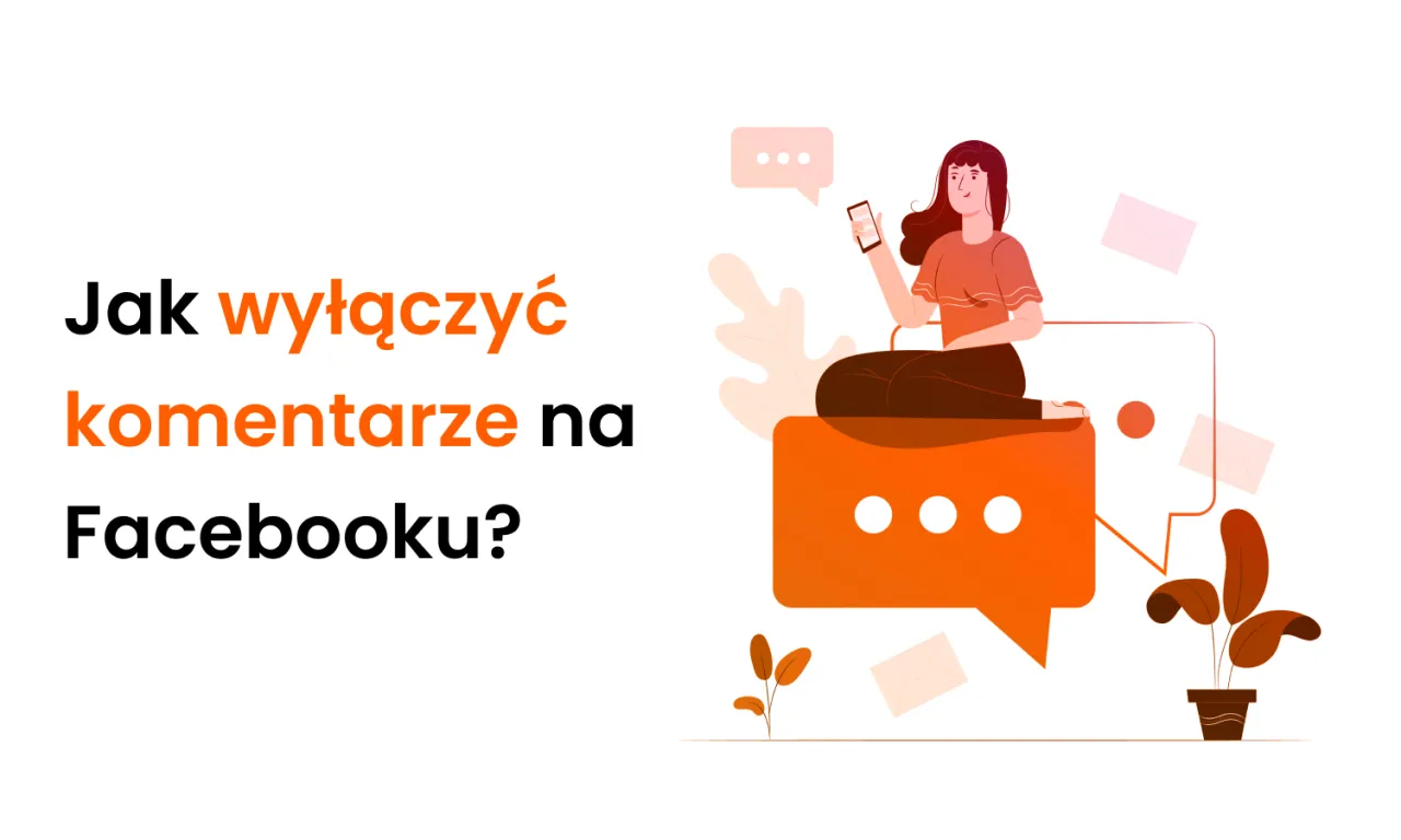 Jak wyłączyć komentarze na Facebooku – Profil, strona i grupa