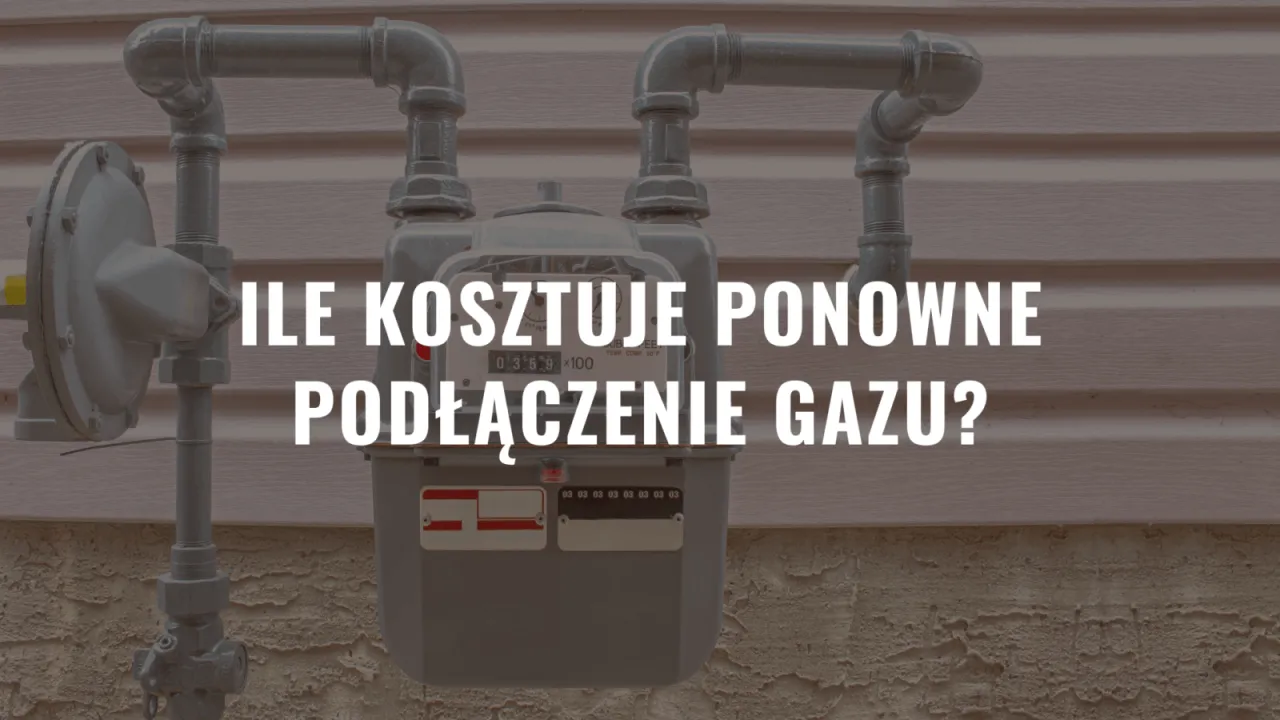 Ile kosztuje podłączenie gazu po odcięciu? Sprawdź koszty i procedurę Ile kosztuje podłączenie gazu po odcięciu? Sprawdź koszty i procedurę