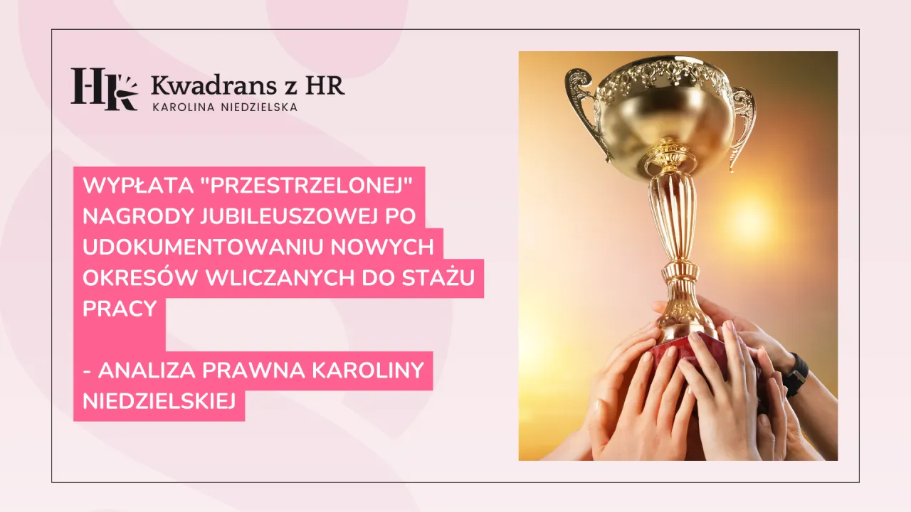 Nagroda jubileuszowa - Jak obliczyć staż i wysokość świadczenia? Nagroda jubileuszowa - Jak obliczyć staż i wysokość świadczenia?