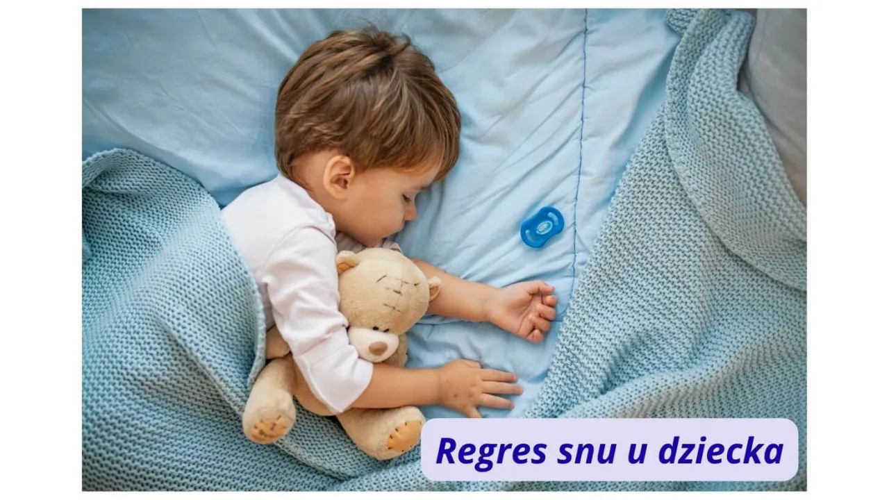 Regres snu u dziecka - Kiedy występuje i jak go przetrwać?