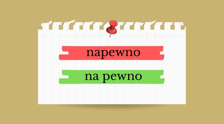 Jak się pisze na pewno - najczęstsze błędy w pisowni i zasady pisowni