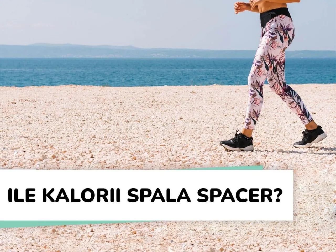 Kalkulator kalorii z kroków: Ile spalasz podczas chodzenia?
