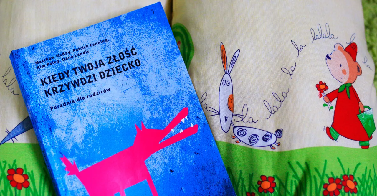 Książka kiedy twoja złość krzywdzi dziecko - jak uniknąć błędów rodzicielskich Książka kiedy twoja złość krzywdzi dziecko - jak uniknąć błędów rodzicielskich