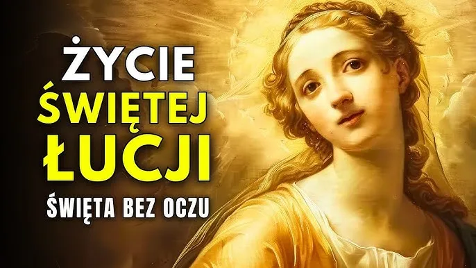 Święta Łucja patronka czego – poznaj jej niezwykłe znaczenie i pomoc Święta Łucja patronka czego – poznaj jej niezwykłe znaczenie i pomoc